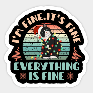 I'm fine.It's fine. Everything is fine.Merry Christmas  funny cat and Сhristmas garland Sticker